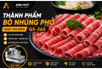 Máy thái thịt nào thái bò nhúng phở đẹp nhất? Máy thái thịt QX-260